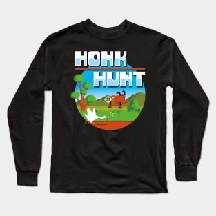 Honk Hunt Long Sleeve T-Shirt